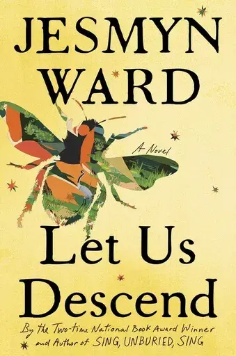This cover image released by Scribner shows "Let Us Descend" by Jesmyn Ward. (Scribner via AP)